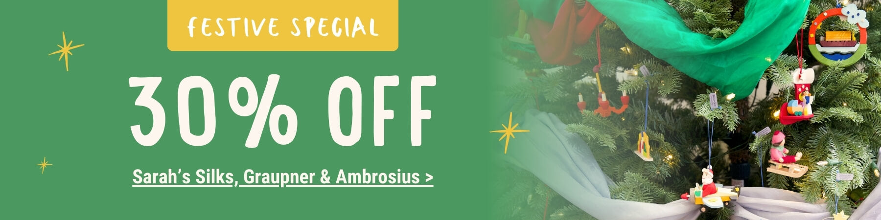 Festive Sale 30 percent off Sarah's Silks Play Silks, Ambrosius Felt Fairies and Graupner Christmas Ornaments at Oskar's Wooden Ark in Australia